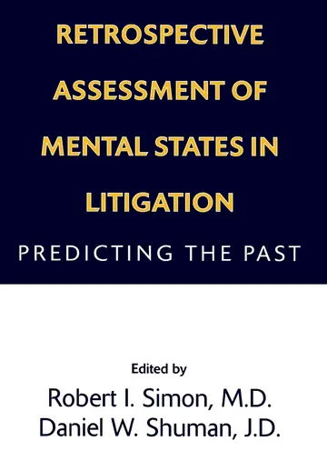 Cover of Retrospective Assessment of Mental States in Litigation