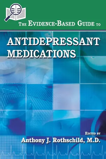 Cover of The Evidence-Based Guide to Antidepressant Medications