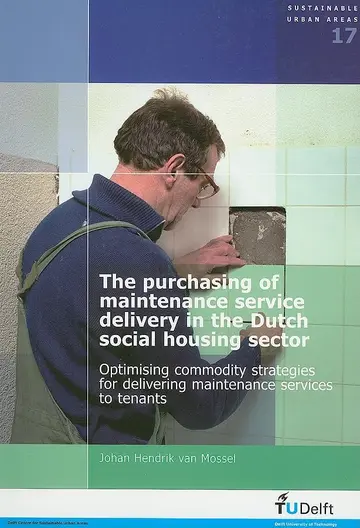 Cover of The Purchasing of Maintenance Service Delivery in the Dutch Social Housing Sector