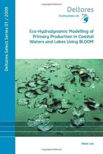 Cover of Eco-hydrodynamic Modelling of Primary Production in Coastal Waters and Lakes Using BLOOM