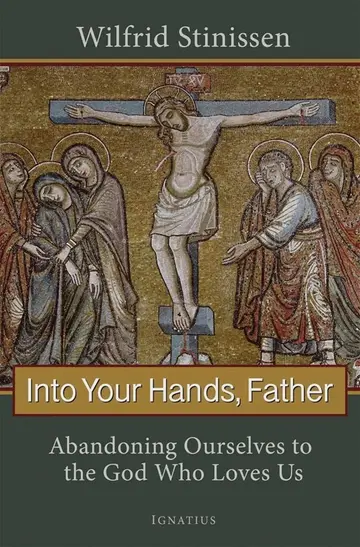 Cover of Into Your Hands Father