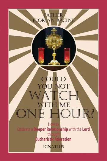 Cover of Could You Not Watch with Me One Hour?