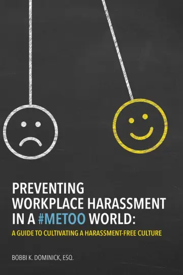 Cover of Preventing Workplace Harassment in a #metoo World