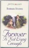 Cover of Forever Is Not Long Enough