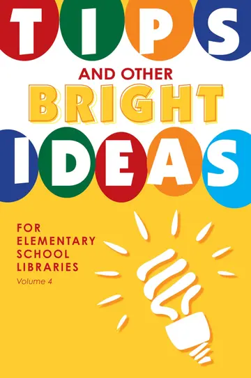 Cover of Tips and Other Bright Ideas for Elementary School Libraries (4)