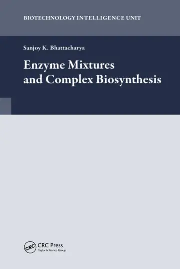 Cover of Enzyme Mixtures and Complex Biosynthesis
