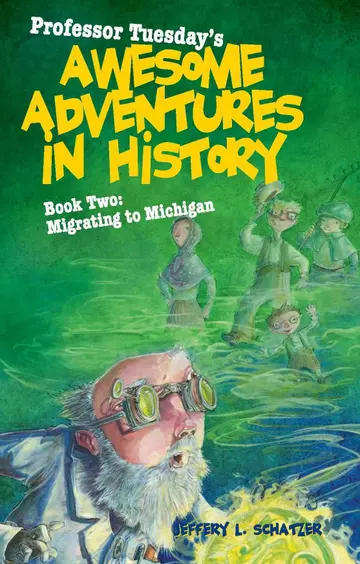 Cover of Professor Tuesday's Awesome Adventures in History