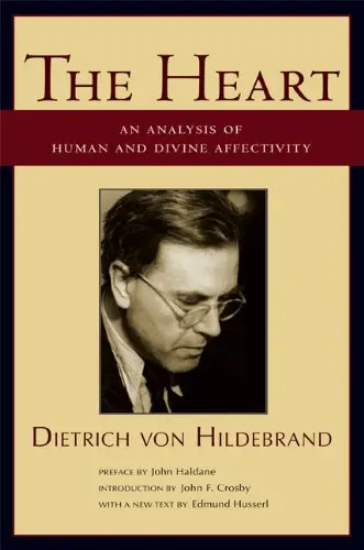 Cover of The Heart – An Analysis of Human and Divine Affectation