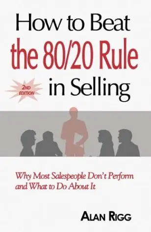 Cover of How to Beat the 80/20 Rule in Selling