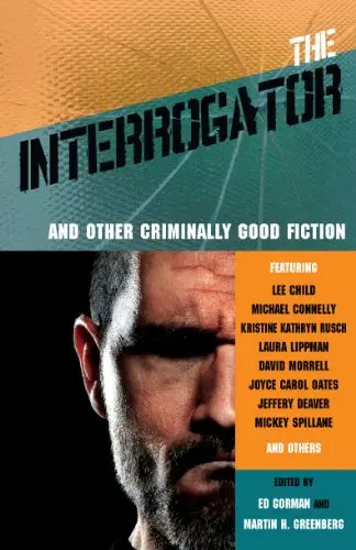 Cover of The Interrogator and Other Criminally Good Fiction