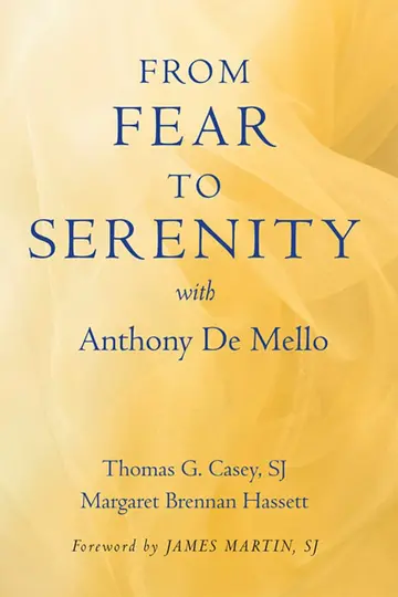 Cover of From Fear to Serenity with Anthony de Mello