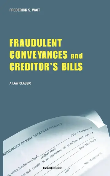 Cover of A Treatise on Fraudulent Conveyances and Creditors' Bills