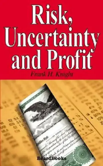 Cover of Risk, Uncertainty and Profit