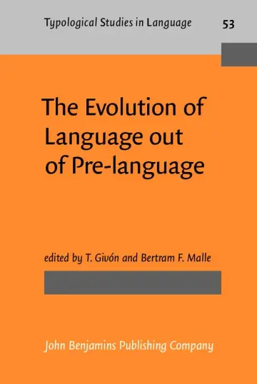 Cover of The Evolution of Language Out of Pre-Language