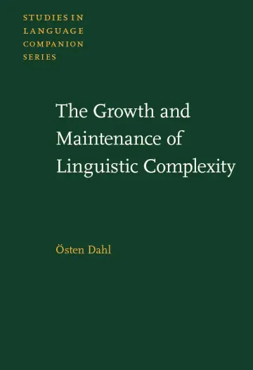 Cover of The Growth and Maintenance of Linguistic Complexity