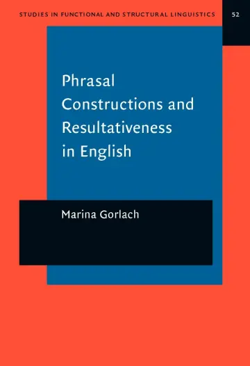 Cover of Phrasal Constructions and Resultativeness in English