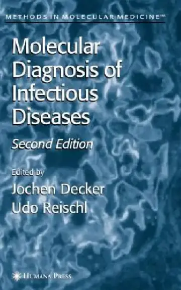 Cover of Molecular Diagnosis of Infectious Diseases