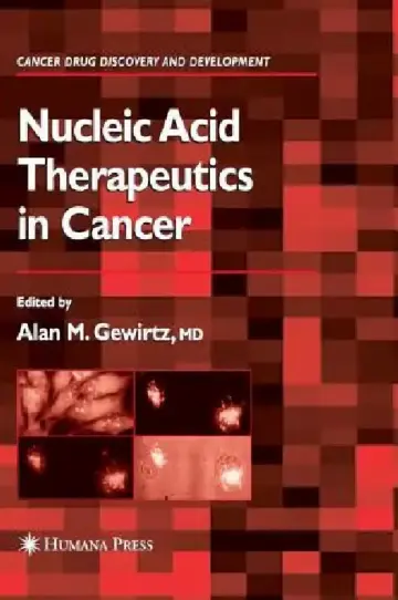 Cover of Nucleic Acid Therapeutics in Cancer