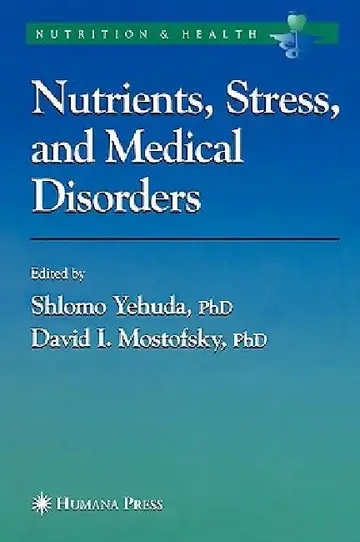 Cover of Nutrients, Stress and Medical Disorders