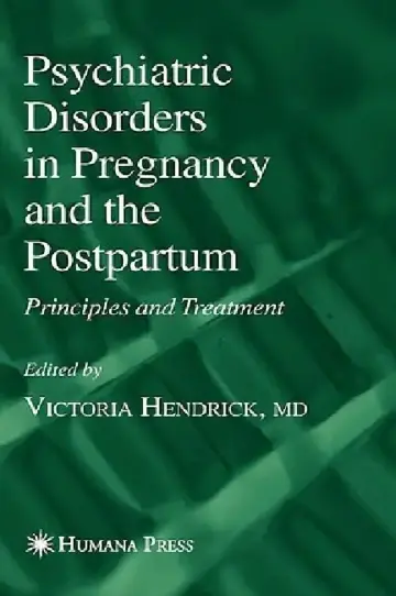 Cover of Psychiatric Disorders in Pregnancy and the Postpartum
