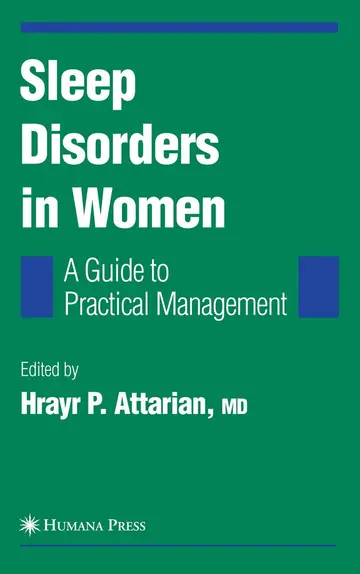 Cover of Sleep Disorders in Women - from Menarche Through Pregnancy to Menopause