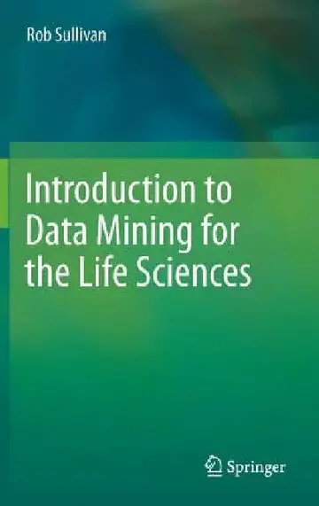 Cover of Introduction to Data Mining for the Life Sciences