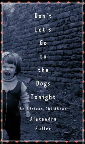 Cover of Don't Let's Go to the Dogs Tonight