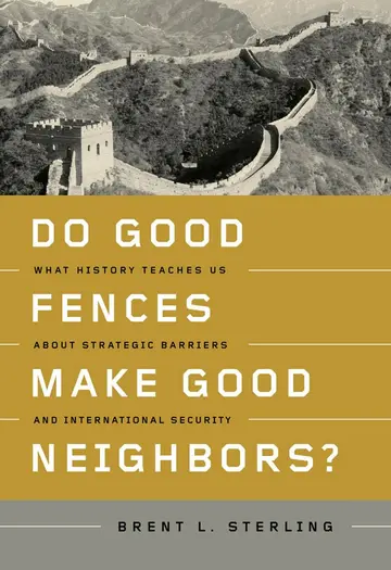 Cover of Do Good Fences Make Good Neighbors?