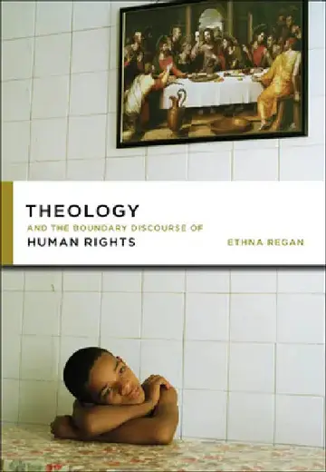 Cover of Theology and the Boundary Discourse of Human Rights
