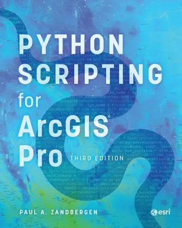 Cover of Python Scripting for Arcgis Pro