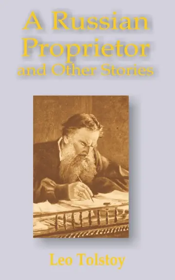 Cover of A Russian Proprietor and Other Stories
