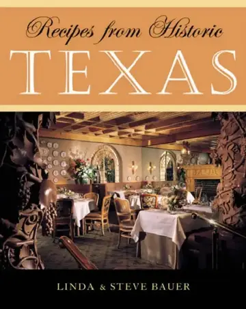 Cover of Recipes from Historic Texas