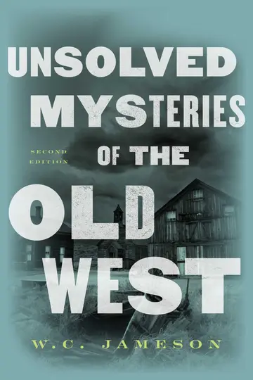 Cover of Unsolved Mysteries of the Old West