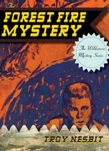 Cover of The Forest Fire Mystery