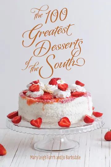Cover of 100 Greatest Desserts of the South, the