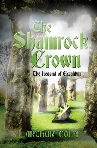 Cover of The Shamrock Crown and the Legend of Excalibur