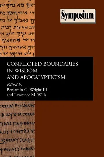 Cover of Conflicted Boundaries in Wisdom and Apocalypticism (Symposium Series (Society of Biblical Literature))