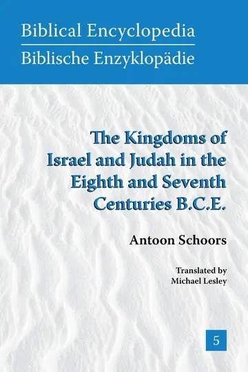 Cover of The Kingdoms of Israel and Judah in the Eighth and Seventh Centuries B.C.E