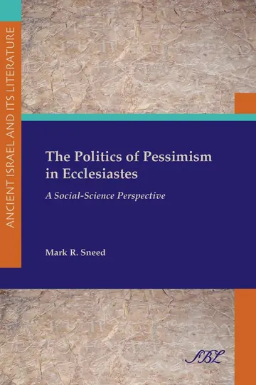 Cover of The Politics of Pessimism in Ecclesiastes