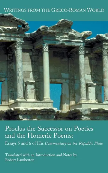 Cover of Proclus the Successor on Poetics and the Homeric Poems