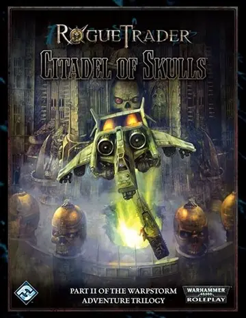 Cover of Rogue Trader Citadel of Skulls