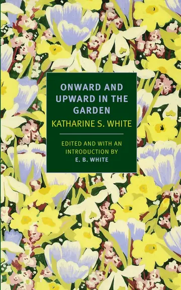Cover of Onward and Upward in the Garden