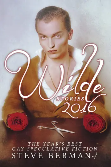 Cover of Wilde Stories 2016