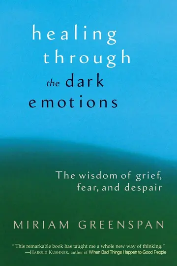 Cover of Healing through the Dark Emotions