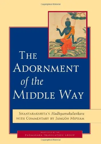 Cover of The Adornment of the Middle Way