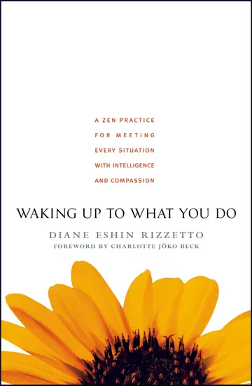 Cover of Waking up to What You Do