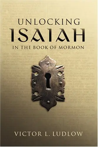 Cover of Unlocking Isaiah in the Book of Mormon