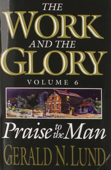 Cover of The Work and the Glory, Vol. 6