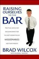 Cover of Raising Ourselves to the Bar
