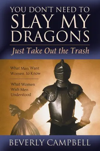 Cover of You Don't Need to Slay My Dragons, Just Take Out the Trash